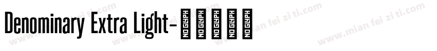 Denominary Extra Light字体转换